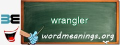 WordMeaning blackboard for wrangler